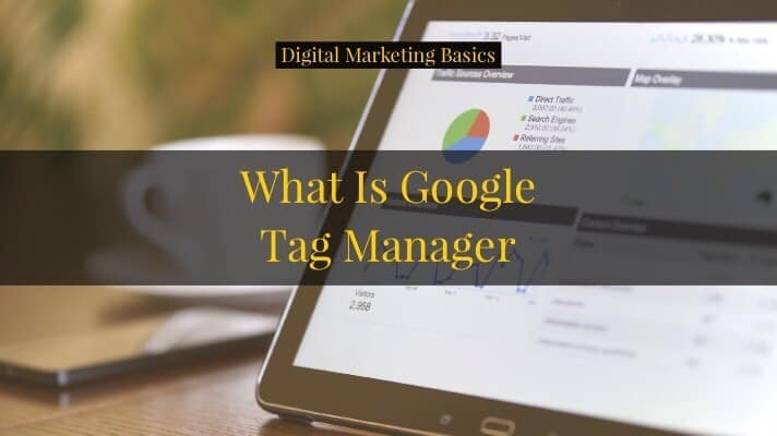 What is google tag manager