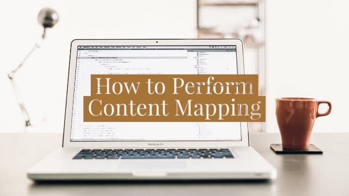 How to Perform Content Mapping